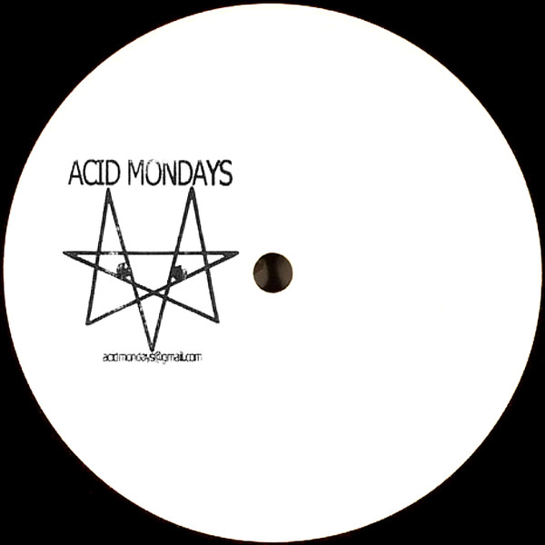 Acid Mondays — The First One