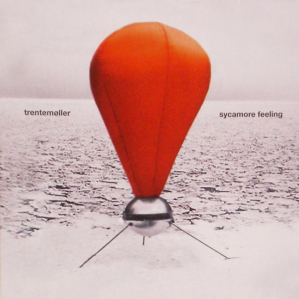 Trentemøller — Sycamore Feeling