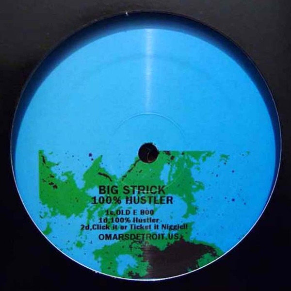 Big Strick — 100% Hustler