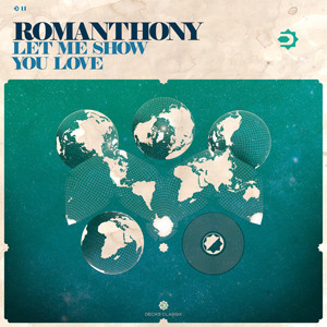 Romanthony — Let Me Show You Love