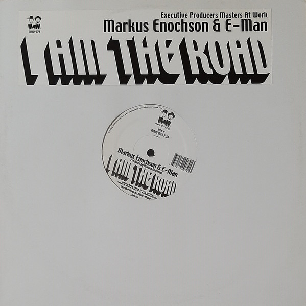 Markus Enochson & E-Man — I Am The Road