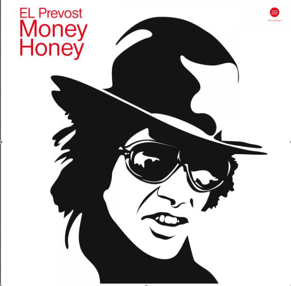 El Prevost — Money Honey EP