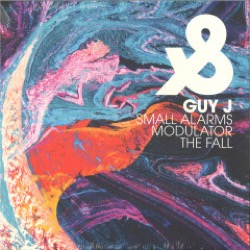 Guy J — Small Alarms / Modulator / The Fall