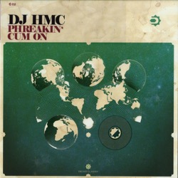 DJ HMC — Phreakin'