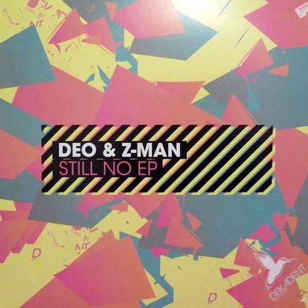 Deo & Z-Man — Still No EP