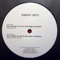 Knight Skyy — Das Kannst Du Dir Den Wind Schrieben