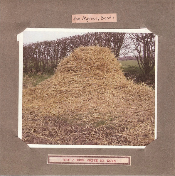 The Memory Band — Why / Come Write Me Down