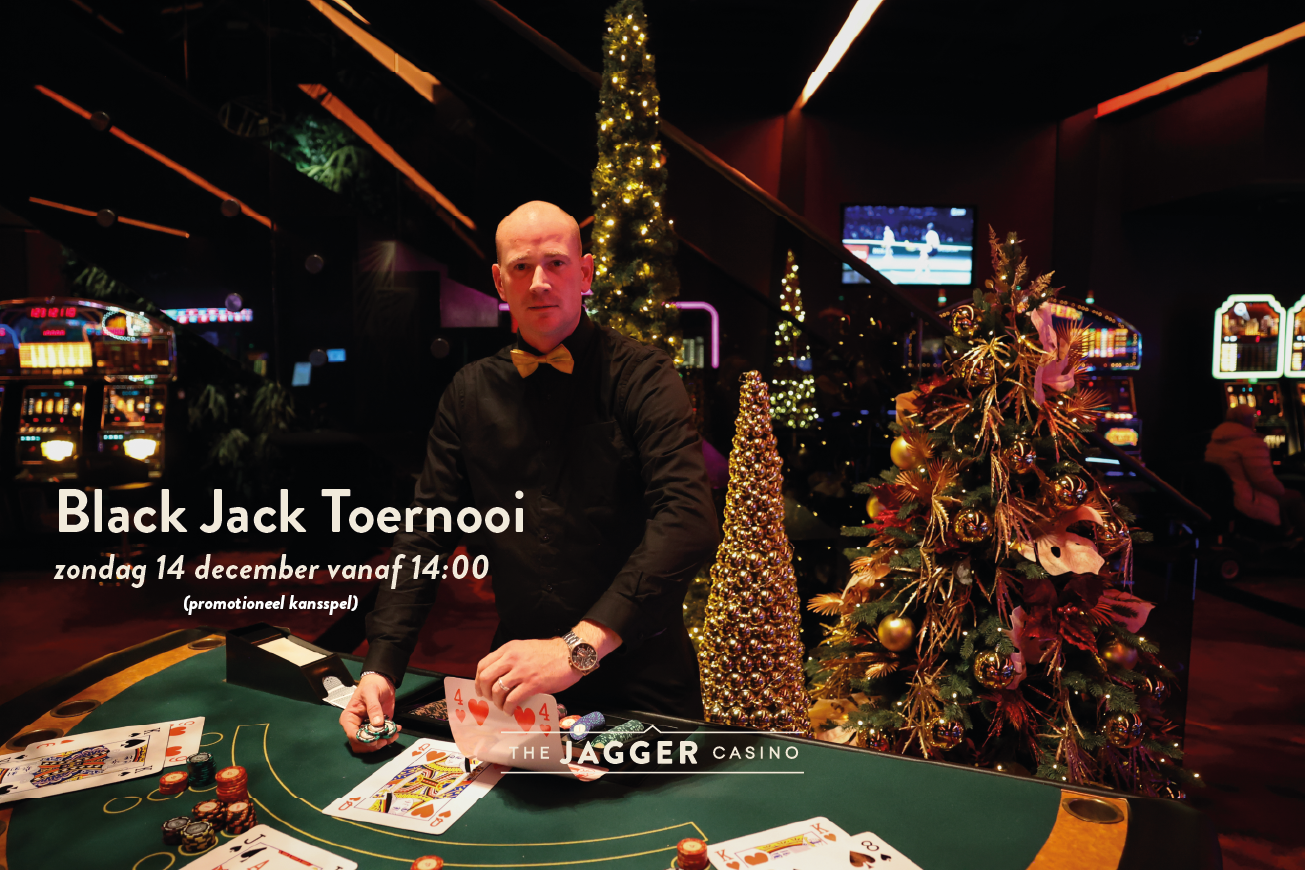 Black Jack Toernooi! | zaterdag 14 december
