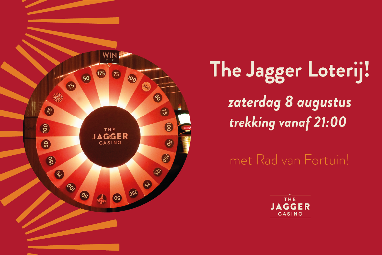 The Jagger Loterij! | zaterdag 8 augustus