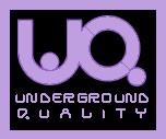 Underground Quality