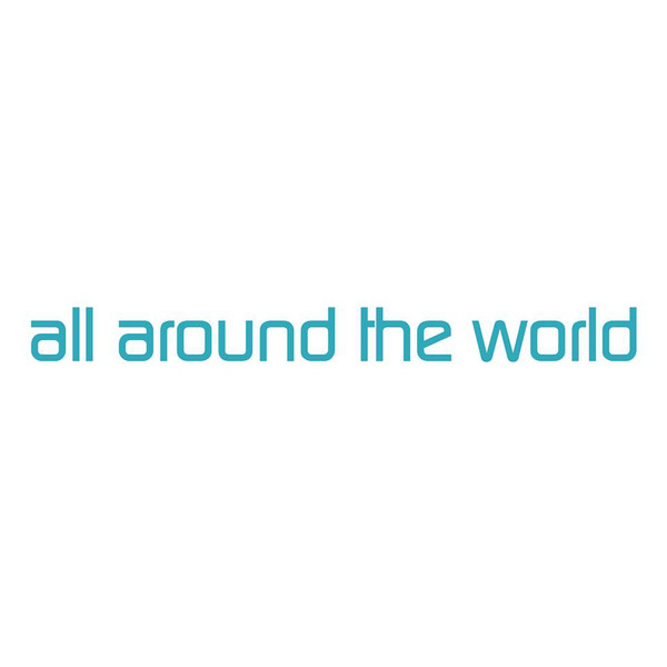 All Around The World