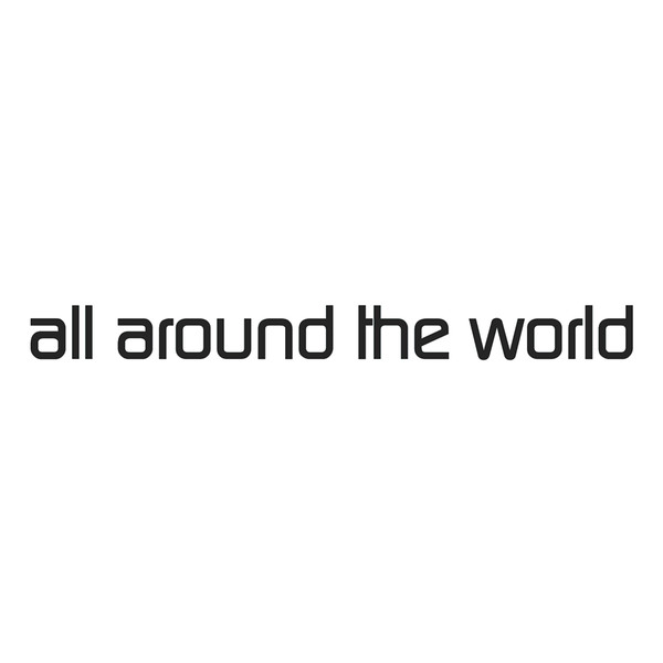 All Around The World