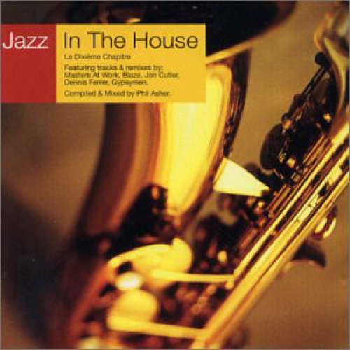 Jazz In The House 10 - Le Dixième Chapitre