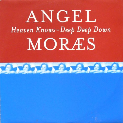 Heaven Knows / Deep Deep Down