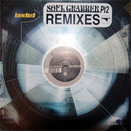 Soul Grabber Part 2 (Remixes)