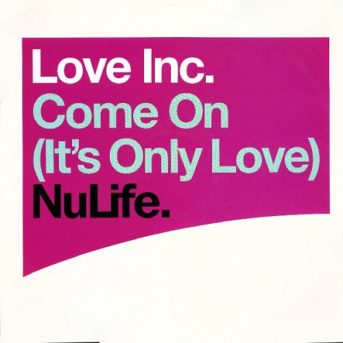 Come On (It's Only Love)