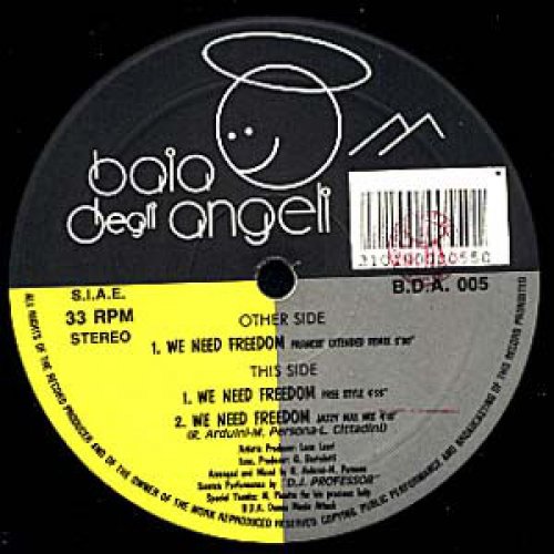 We Need Freedom (D.J. Professor's Remixes)