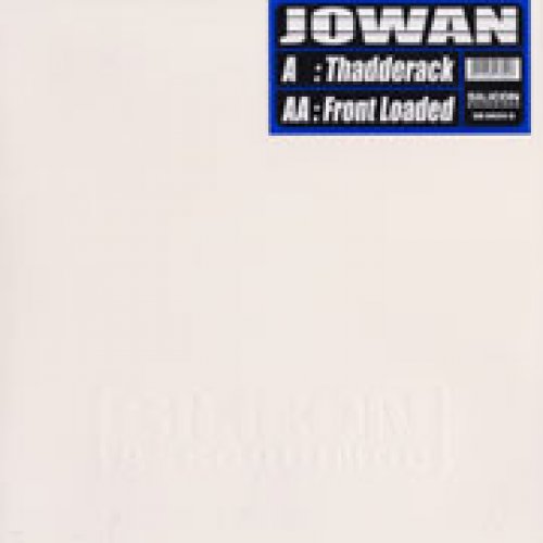 Thadderack / Front Loaded