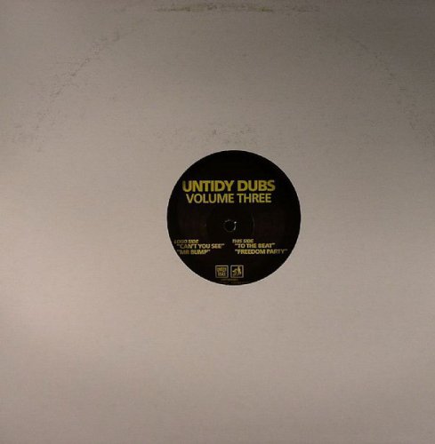 Untidy Dubs Volume Three