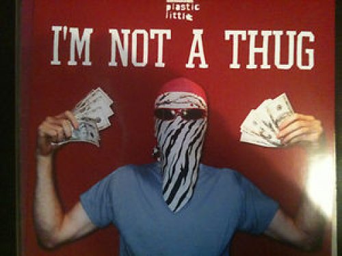 I'm Not A Thug