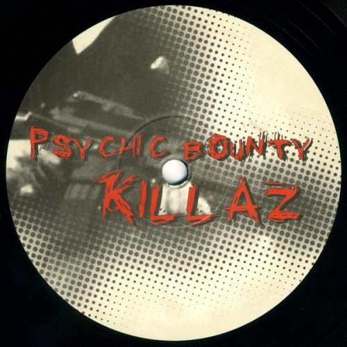 Psychic Bounty Killaz