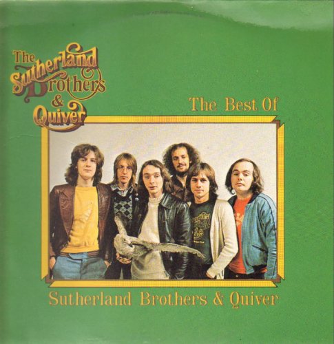 The Best Of The Sutherland Brothers & Quiver