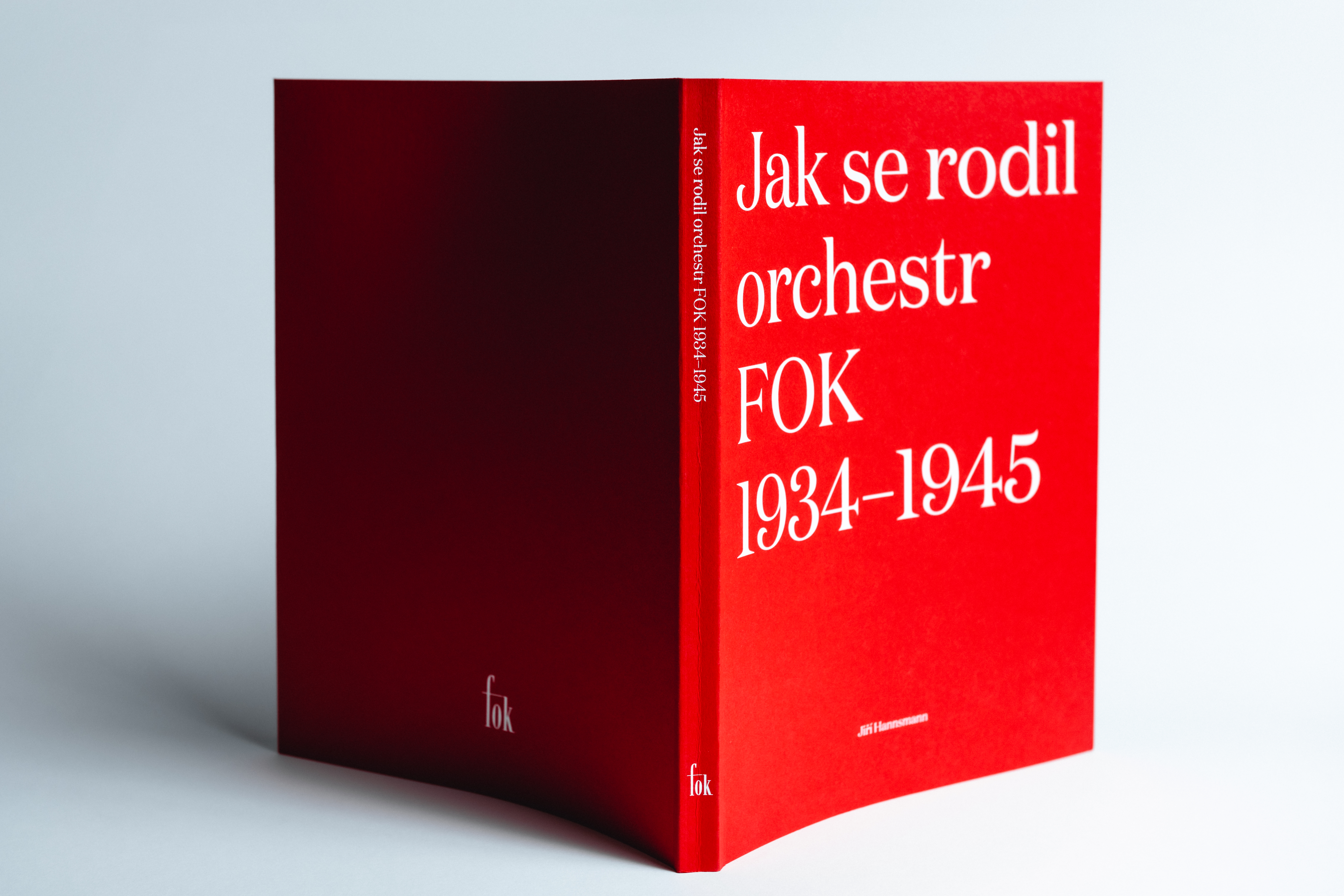 Kniha Jiřího Hannsmanna Jak se rodil orchestr FOK je v prodeji