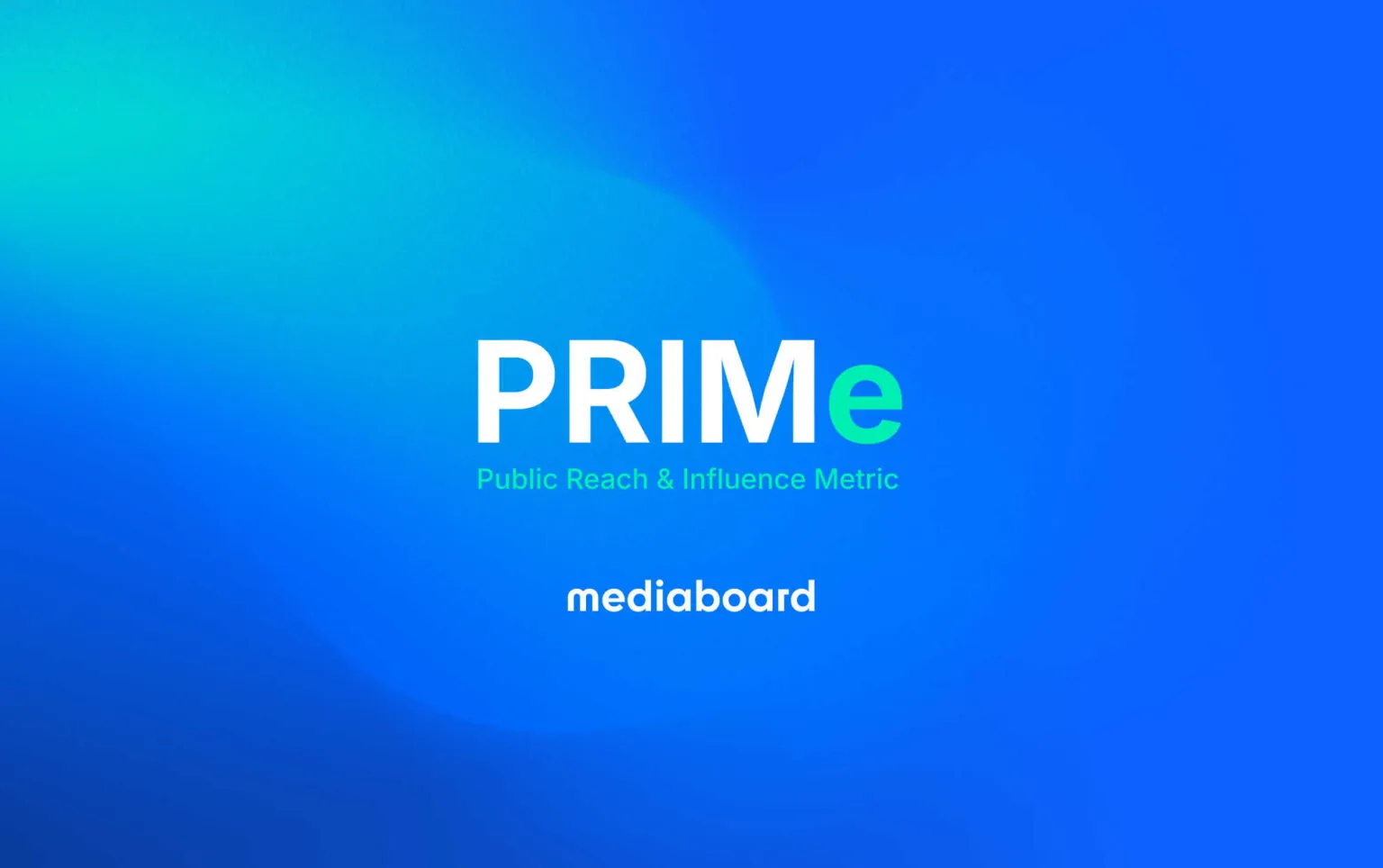 PRIMe: The First Comprehensive Metric for Measuring the Effectiveness and Quality of Media Communication