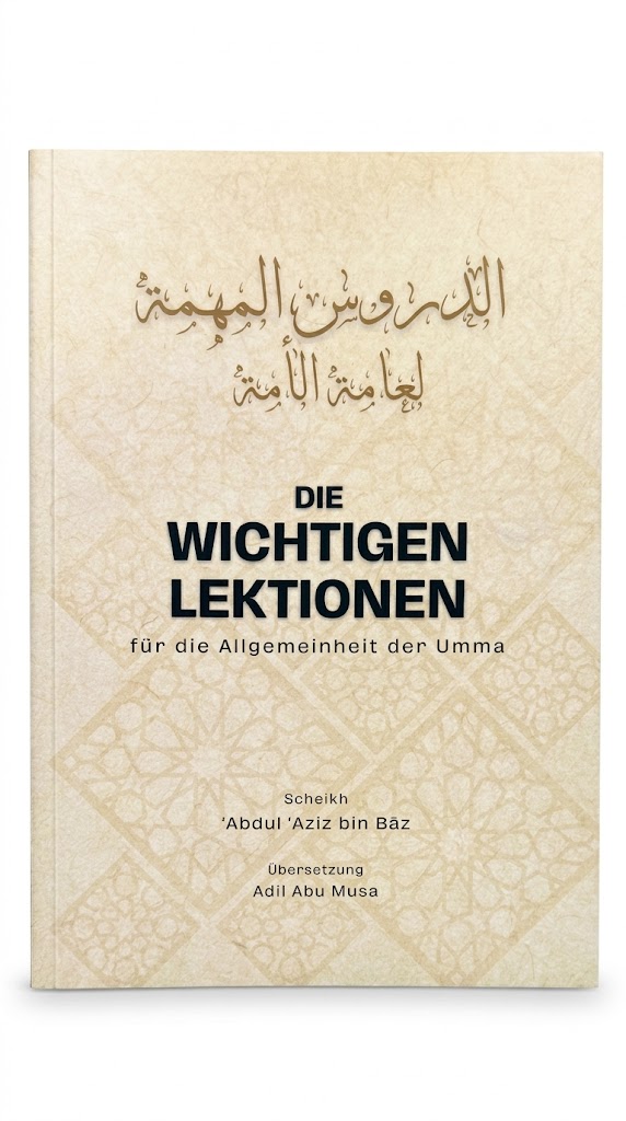Die wichtigen Lektionen für die Allgemeinheit der Umma