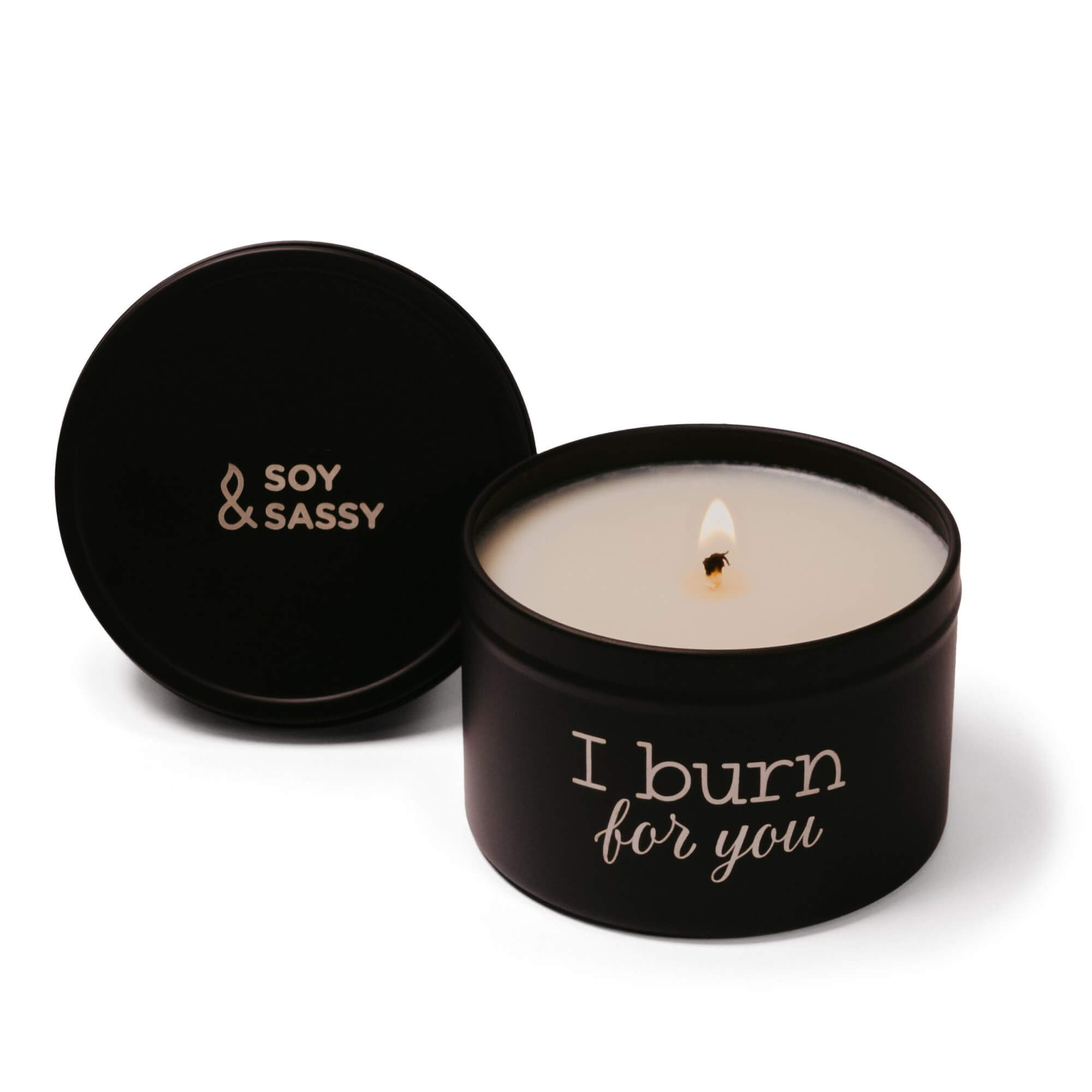 I burn for you