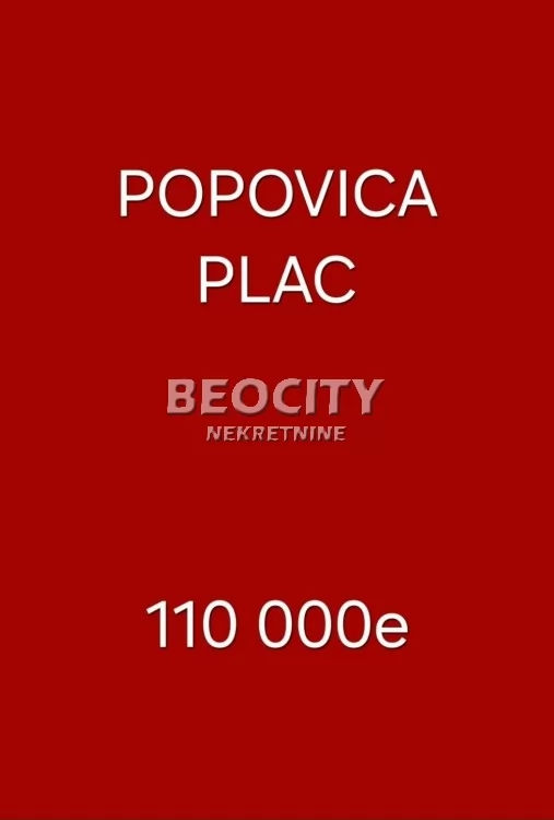 Plac, Popovica, Artiljevo ID: 127082 1