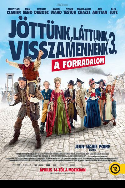 Jöttünk, láttunk, visszamennénk 3. - A forradalom – Plakát