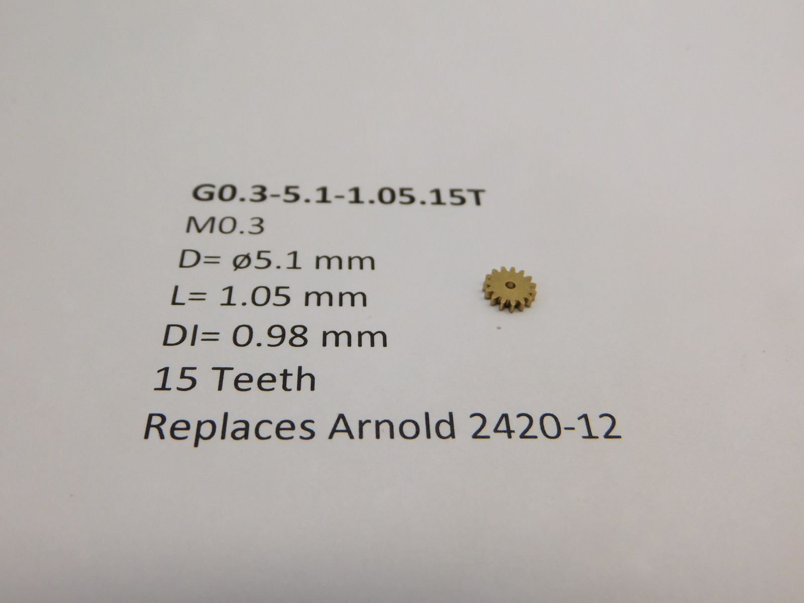 Micromotor.EU G0.3-5.1-1.05.15T – Tandwiel module 0,3 – 15 tanden – Diameter 5,1 mm – Breedte 1,05 mm – Asgat 0,98 mm – Vervangt Arnold 2420-12