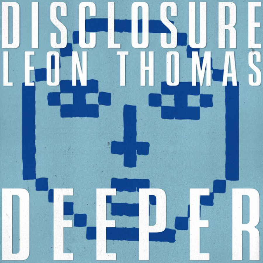Disclosure-Leon Thomas-Deeper