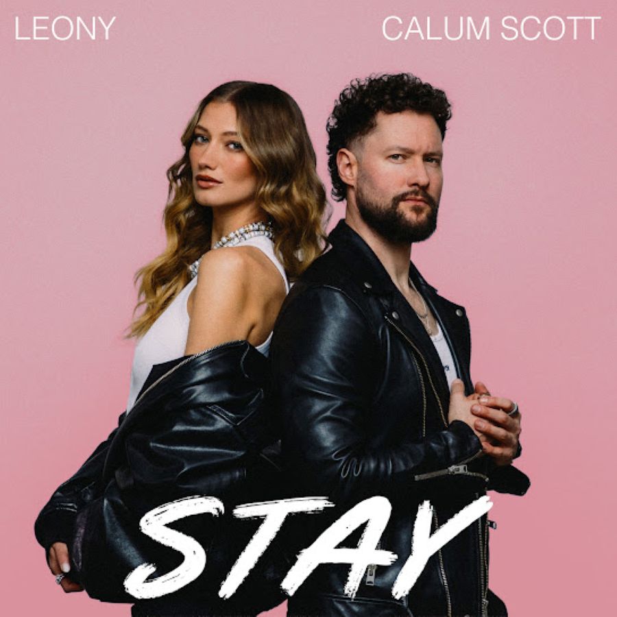 Leony & Calum Scott κυκλοφορούν το νέο single “Stay”: Η συνεργασία που θα συζητηθεί Leony-Calum Scott Stay