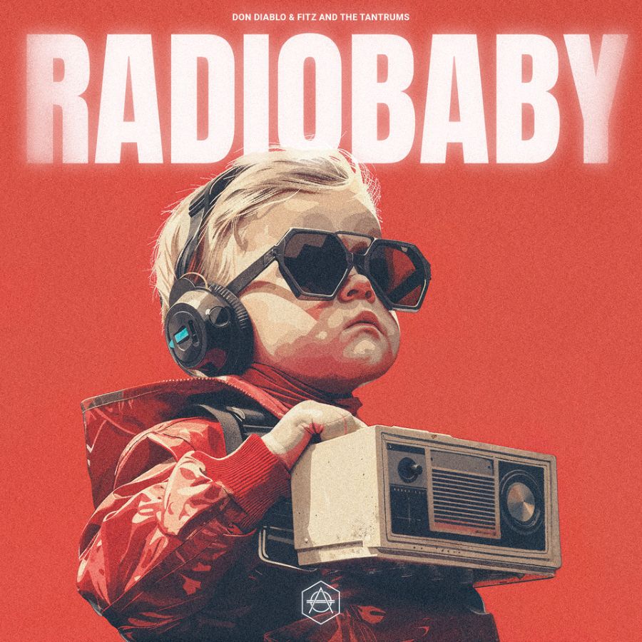 Don Diablo x Fitz and The Tantrums-Radio Baby