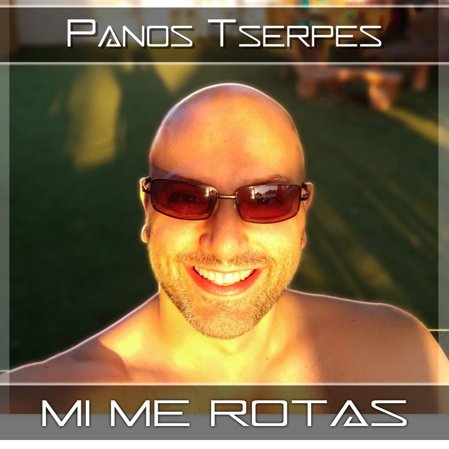 Panos Tserpes - Mi Me Rotas - Digital Single - Cover