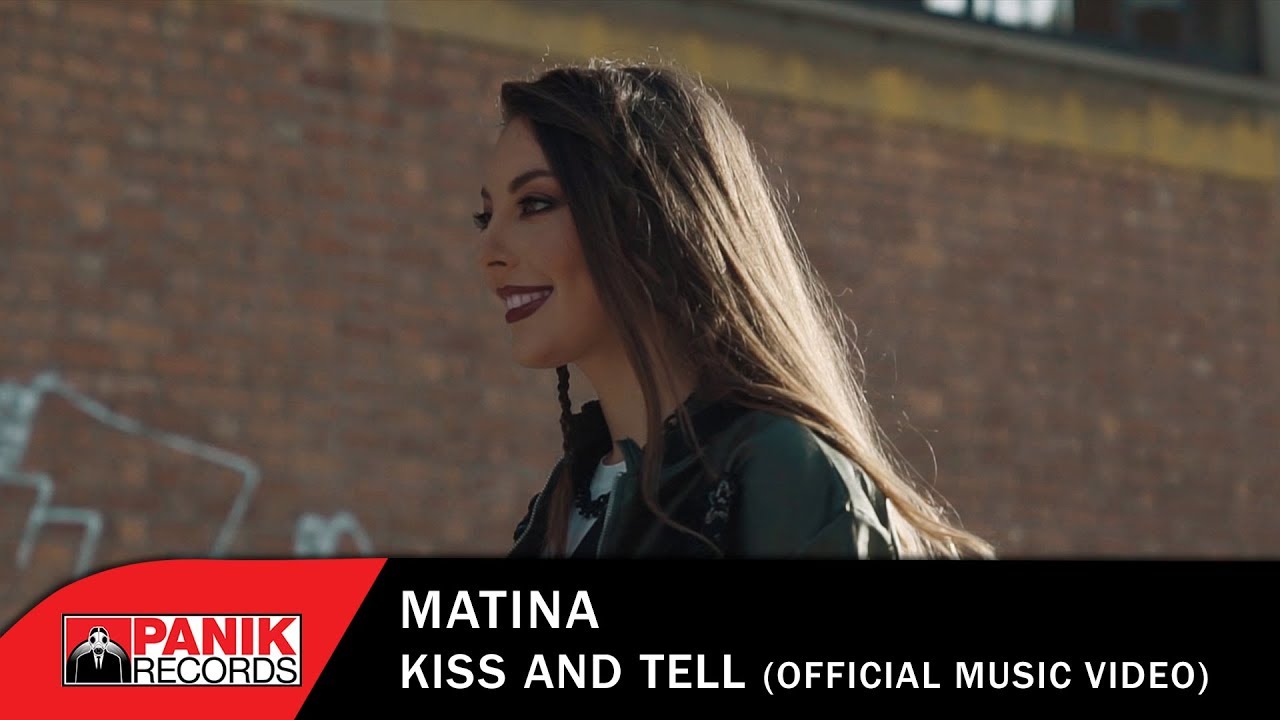 Matina “Kiss And Tell” | Video Premiere Matina “Kiss And Tell” | Video Premiere