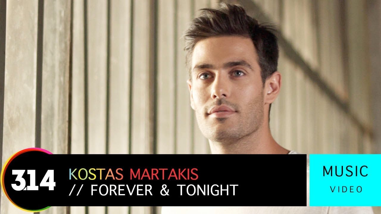 Κώστας Μαρτάκης “Forever And Tonight” | Video Premiere Κώστας Μαρτάκης “Forever And Tonight” | Video Premiere