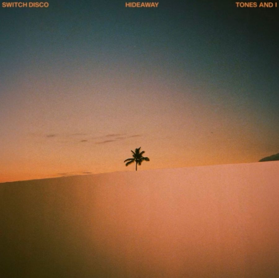 “Hideaway”: Νέο single από τους Switch Disco & Tones And I Switch Disco · Tones And I Hideaway