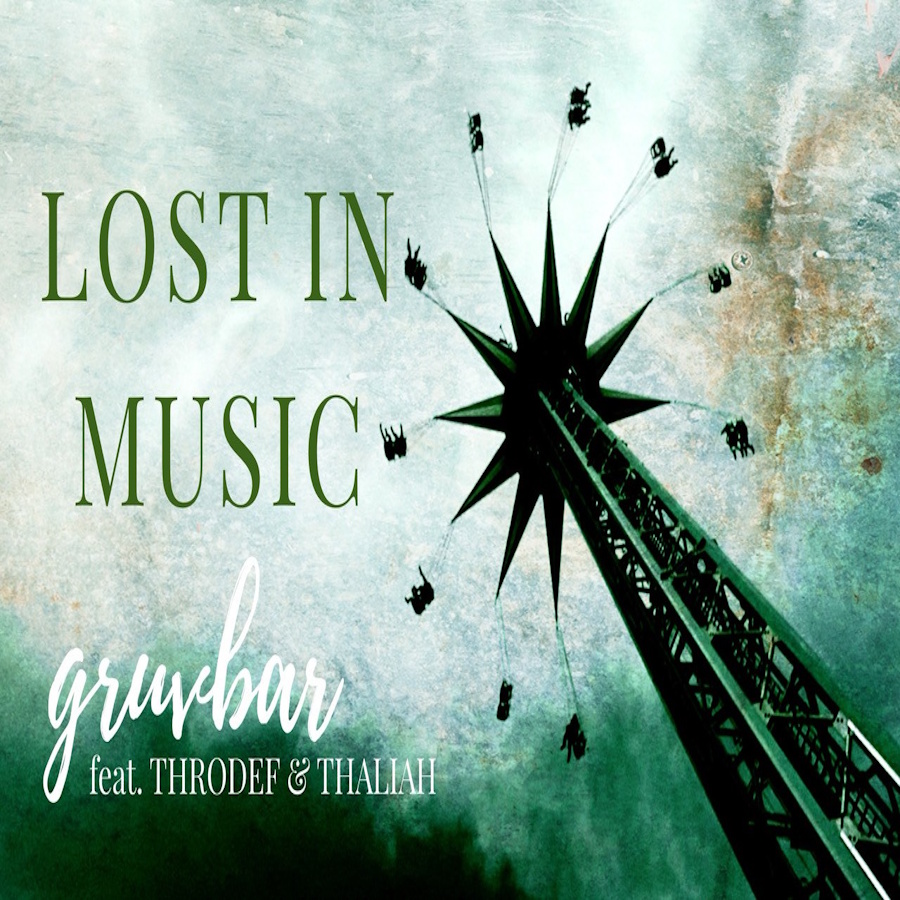 gruvbar - Lost In Music