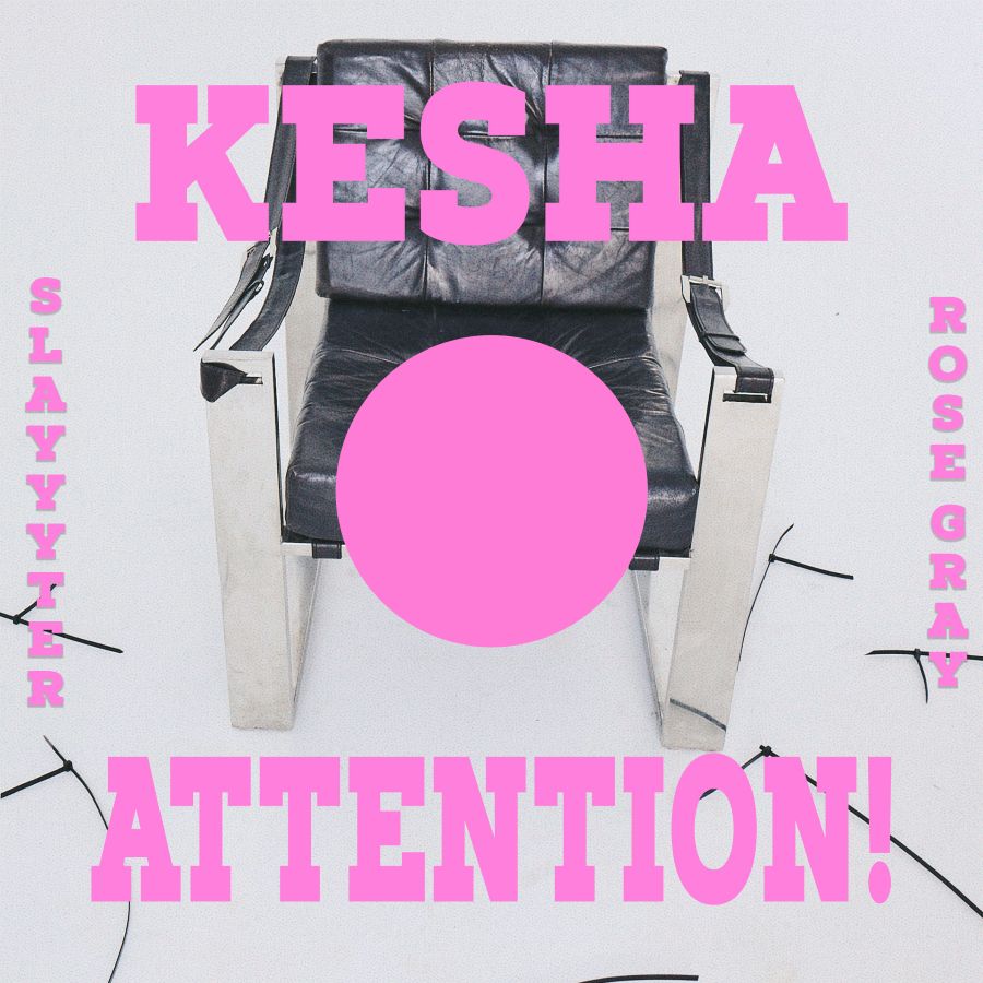 Καλοκαιρινή συνεργασία από τις Kesha, Slayyyter, Rose Gray στο single “Attention!” Kesha, Slayyyter, Rose Gray-Attention
