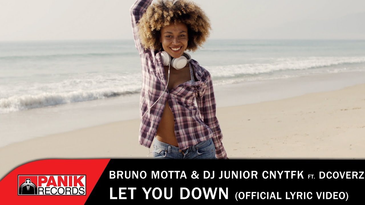 Bruno Motta & DJ Junior CNYTFK feat. Dcoverz “Let You Down” | Single Premiere Bruno Motta & DJ Junior CNYTFK feat. Dcoverz “Let You Down” | Single Premiere