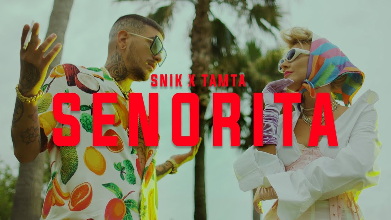 Snik feat. Τάμτα “Senorita” | Όταν η rap συναντάει την pop, το αποτέλεσμα δε μπορεί παρά να είναι μοναδικό Snik feat. Τάμτα “Senorita” | Όταν η rap συναντάει την pop, το αποτέλεσμα δε μπορεί παρά να είναι μοναδικό