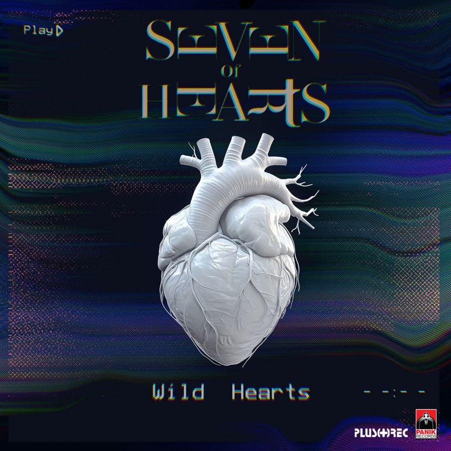 Seven Of Hearts “Wild Hearts” | Single Seven Of Hearts-Wild Hearts