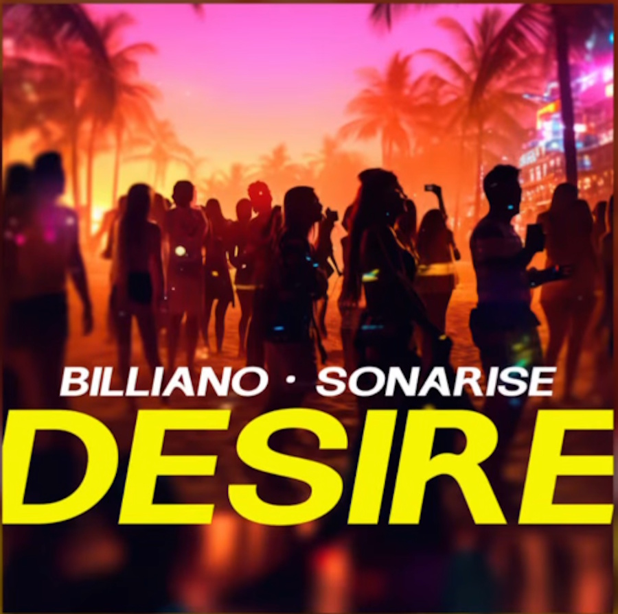 Billiano, Sonarise “Desire” | Single Billiano-Sonarise-Desire