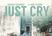 “Just Cry”: Γιώργος Καραδήμος και Marc Almond σε μία παγκόσμια συνεργασία Just_Cry