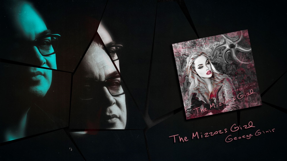 Γιώργος Γκίνης “The Mirrors Girl” | Single George Ginis – The Mirrors Gir