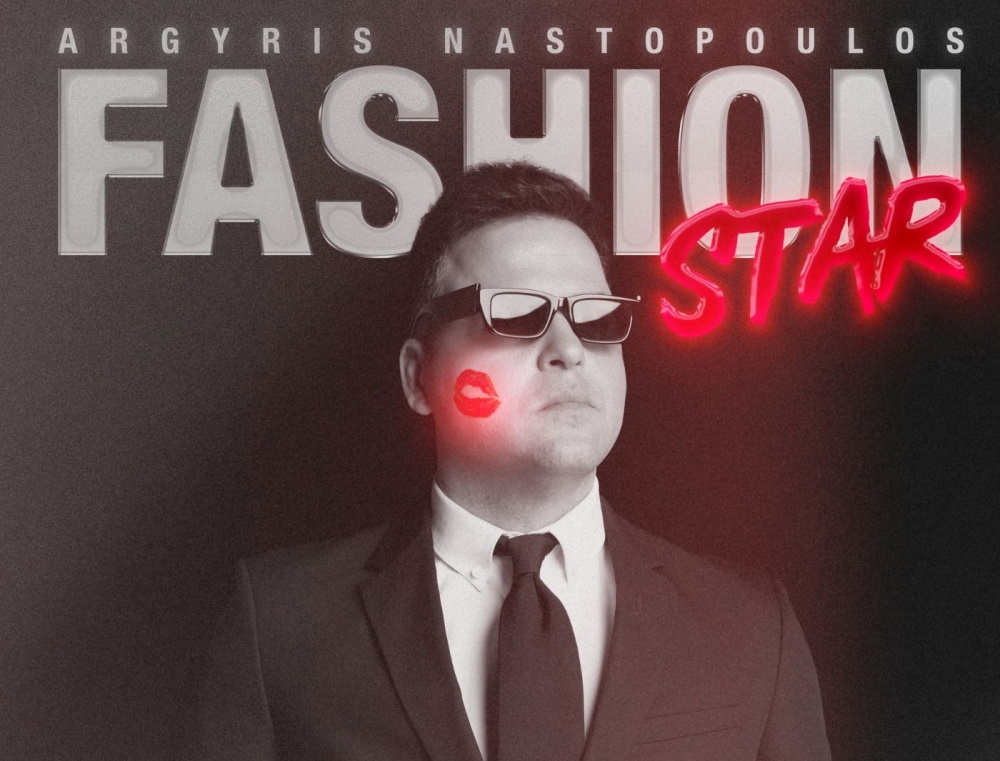 Argyris Nastopoulos– Fashion Star