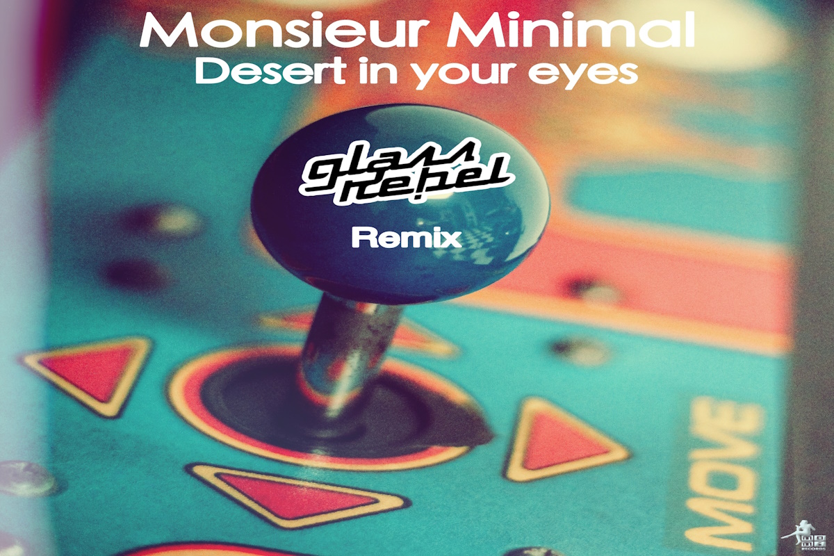 Οι Glass Rebel πειράζουν το “Desert in your eyes” του Monsieur Minimal! Μonsieur Minimal-Glass Rebel Remix